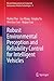 Robust Environmental Perception and Reliability Control for Intelligent Vehicles (Recent Advancements in Connected Autonomous Vehicle Technologies, 4)