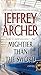 Mightier than the Sword: A Novel by Jeffrey Archer (December 01,2015)
