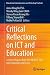 Critical Reflections on ICT and Education by Anna Wing Bo Tso