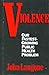 Violence!: Our Fastest-Grow...