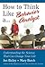 How to Think Like a Behavior Analyst