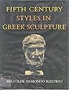 Fifth-Century Styles in Greek Sculpture