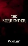 The Surrender (Cuffed and Crossed Series Book 2)