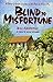 Blind to Misfortune by Bill Griffiths (1989-04-03)