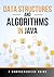 Data Structures and Algorithms in Java: A Comprehensive Guide