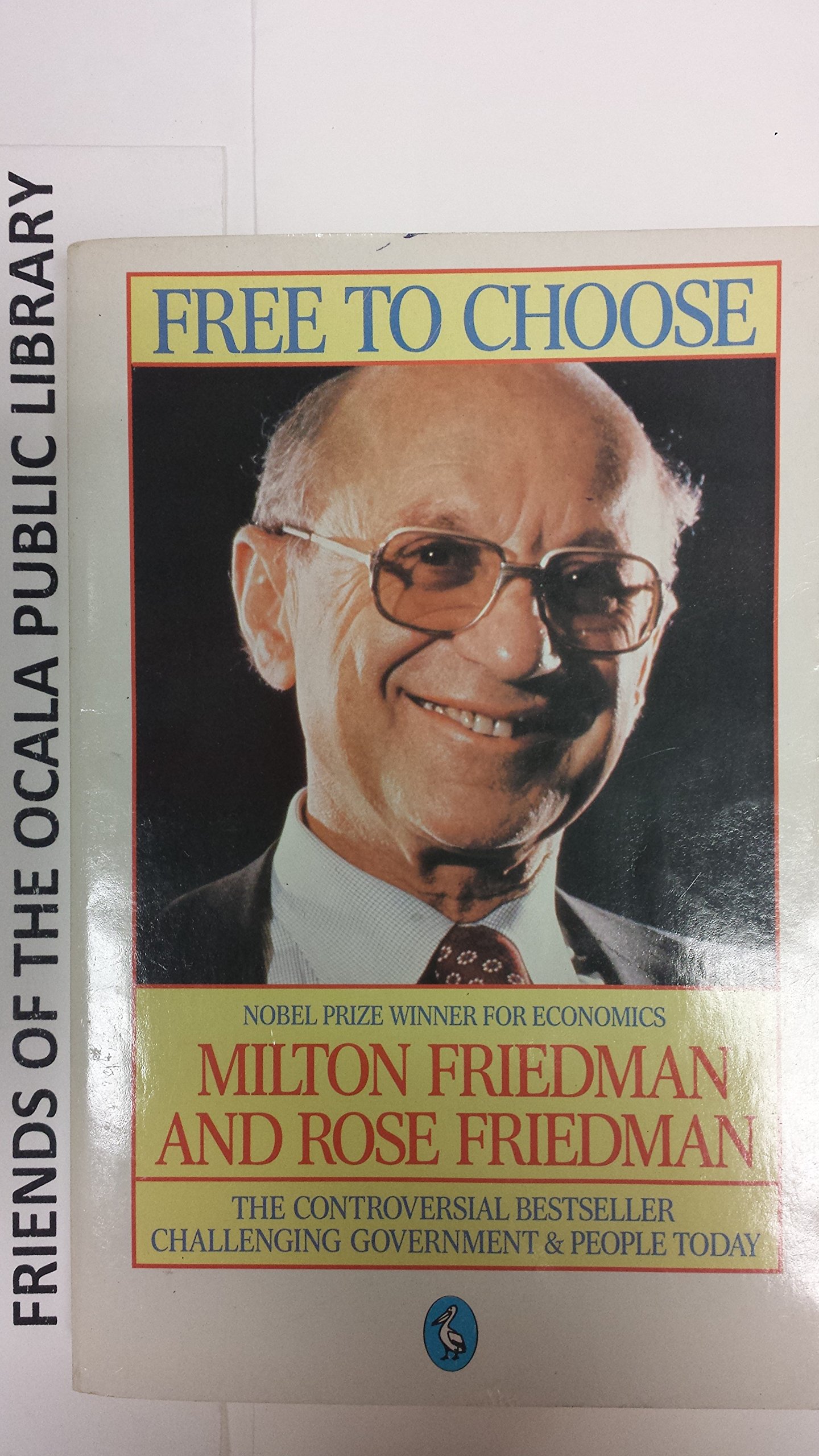 Free to Choose: A Personal Statement