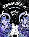 Feeding Ghosts by Tessa Hulls