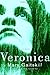 Veronica by Mary Gaitskill