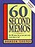 60 Second Memos by Brandon Toropov (1997-01-03)
