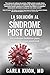 La Solución al Síndrome Post COVID by Carla Kuon