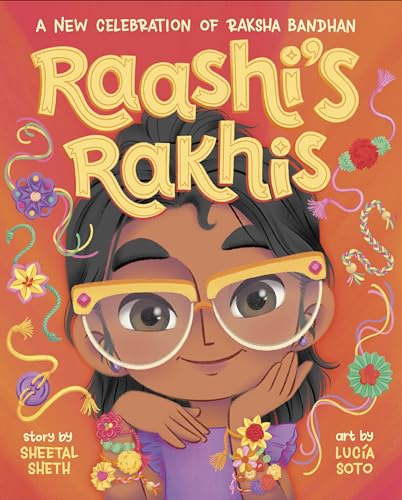Raashi's Rakhis: A New Celebration of Raksha Bandhan (Hardcover)