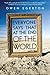 Everyone Says That at the End of the World by Egerton, Owen (2013) Paperback