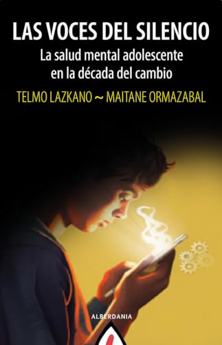 Las voces del silencio: La salud mental adolescente en la década del cambio (Paperback)