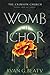 Womb of Ichor (The Crimson ...