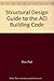 Structural Design Guide to the Aci Building Code by Rice, Paul F. (1985) Hardcover