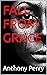 FALL FROM GRACE by Anthony Perry