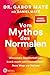 Vom Mythos des Normalen