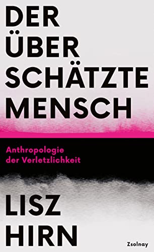 Der überschätzte Mensch (Hardcover)
