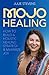 MOJO Healing by Julie Stevens