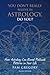 You Don't Really Believe in Astrology, Do You? by Pam Gregory
