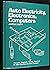 Auto Electricity, Electronics, Computers by James E. Duffy