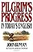 Pilgrim's Progress in Today's English by James Thomas (1971-06-01)
