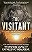 The Visitant: A Native American Historical Mystery Series (The Anasazi Mysteries Book 1)