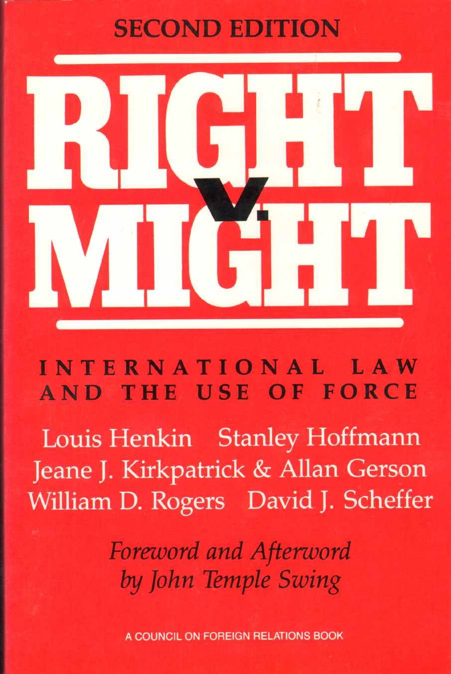 Right V. Might: International Law and the Use of Force (Paperback)