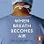 When Breath Becomes Air: The powerful and moving memoir of a doctor, the global bestseller