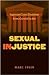 Sexual Injustice Publisher:...