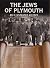 The Jews of Plymouth: An Il...