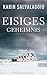 Eisiges Geheimnis by Karin ...