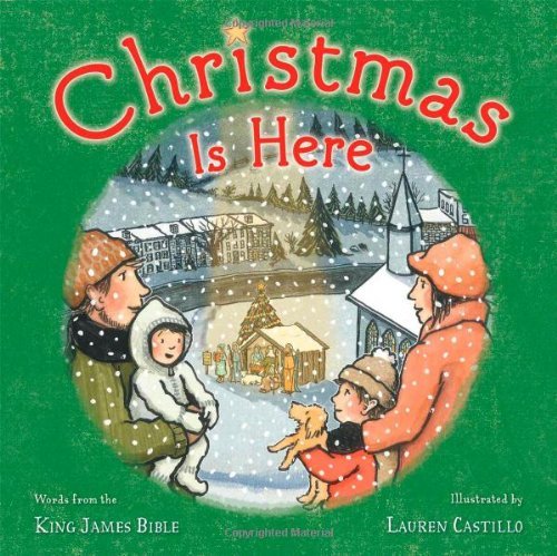 Christmas Is Here by King James Bible, Adapted From The (2010) Hardcover