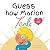 Guess How Marion Feels