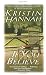 If You Believe by Hannah, Kristin (1994) Mass Market Paperback
