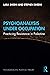 Psychoanalysis Under Occupation (Psychoanalytic Political Theory)