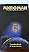 Micro man: Living and growi...