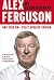 Alex Ferguson My Autobiography by Alex Ferguson