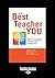 The Best Teacher in You: How to Accelerate Learning and Change Lives by Robert E. Quinn Spreitzer (2014-08-05)
