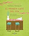 El primer café de...