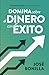 Domina Sobre el Dinero con ...