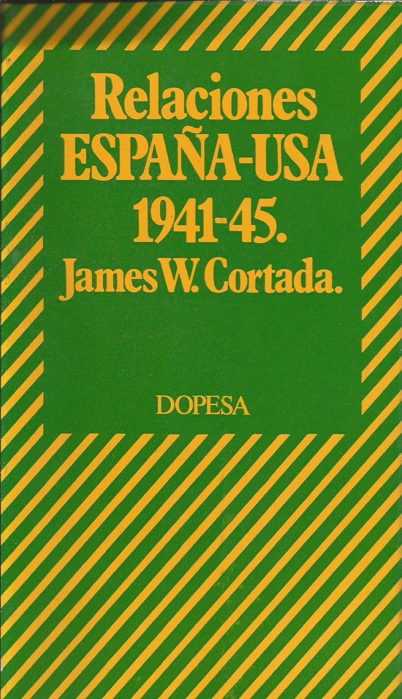 Relaciones España-USA 1941-45 (Paperback)