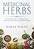 Medicinal Herbs: The Essent...
