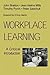 Workplace Learning: A Critical Introduction by John Bratton (2004-02-20)