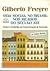 Vida social no Brasil nos meados do século XIX: O livro embrião de "Casa-grande & senzala"