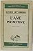 Ame primitive (l')