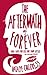 The Aftermath of Forever: How I Loved and Lost and Found Myself by Natalye Childress (2014-01-01)