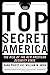 Top Secret America: The Ris...