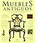 Muebles antiguos / Antique ...