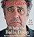 When the Balls Drop by Garrett, Brad (May 5, 2015) Audio CD